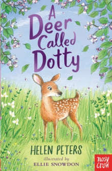 The Jasmine Green Series  A Deer Called Dotty - Helen Peters; Ellie Snowdon (Paperback) 06-08-2020 