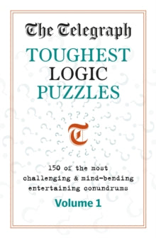 The Telegraph Toughest Logic Puzzles - Telegraph Media Group Ltd (Paperback) 05-05-2022 
