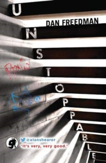 Unstoppable - Dan Freedman (Paperback) 06-02-2020 