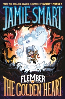 Flember 5: The Golden Heart (from the million-selling Jamie Smart, Illustrator of the Year) - Jamie Smart (Paperback) 06-11-2025 