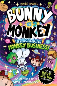 Bunny vs Monkey: Intergalactic Monkey Business! (a Phoenix Comic Book, from the million-selling Jamie Smart, Illustrator of the Year) - Jamie Smart (Hardback) 09-10-2025 