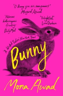 Bunny: TikTok made me buy it! - Mona Awad (Paperback) 06-02-2020 