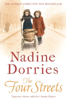 The Four Streets - Nadine Dorries (Paperback) 01-06-2018 