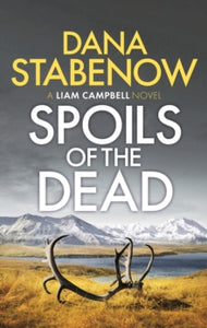 Spoils of the Dead - Dana Stabenow (Paperback) 14-10-2021 