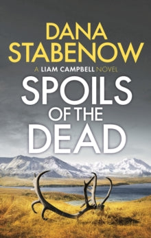 Spoils of the Dead - Dana Stabenow (Paperback) 14-10-2021 