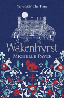 Wakenhyrst - Michelle Paver (Paperback) 31-10-2019 