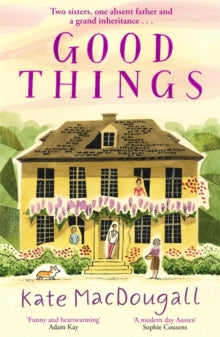 Good Things - Kate MacDougall (Paperback) 24-04-2025 