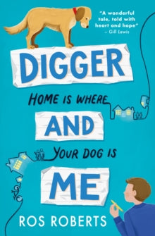 Digger and Me - Ros Roberts (Paperback) 13-05-2021 