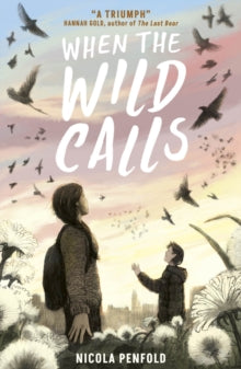 Where the World Turns Wild  When the Wild Calls - Nicola Penfold (Paperback) 11-04-2024 