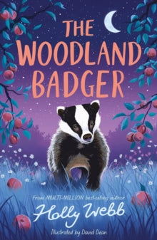 Summer Wildlife Stories  The Woodland Badger - Holly Webb; David Dean (Paperback) 05-06-2025 