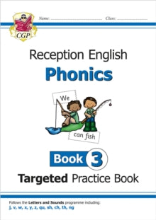 English Targeted Practice Book: Phonics - Reception Book 3 - CGP Books; CGP Books (Paperback) 24-05-2018 