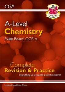 A-Level Chemistry: OCR A Year 1 & 2 Complete Revision & Practice with Online Edition - CGP Books; CGP Books (Paperback) 17-08-2018 