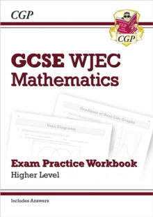 WJEC GCSE Maths Exam Practice Workbook: Higher (includes Answers) - CGP Books; CGP Books (Paperback) 19-12-2018 