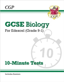 Grade 9-1 GCSE Biology: Edexcel 10-Minute Tests (with answers) - CGP Books; CGP Books (Paperback) 29-08-2018 
