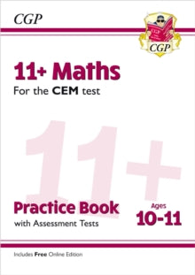 11+ CEM Maths Practice Book & Assessment Tests - Ages 10-11 (with Online Edition) - CGP Books; CGP Books (Paperback) 14-01-2019 