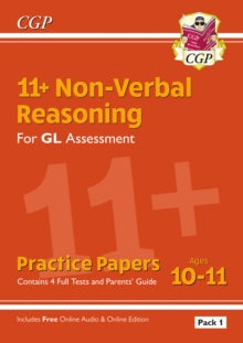 11+ GL Non-Verbal Reasoning Practice Papers: Ages 10-11 Pack 1 (inc Parents' Guide & Online Ed) - CGP Books; CGP Books (Paperback) 14-01-2019 