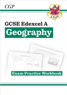 GCSE Geography Edexcel A Exam Practice Workbook (answers sold separately) - CGP Books; CGP Books (Paperback) 03-06-2024 