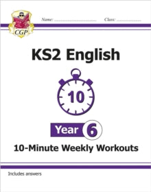 CGP Year 6 English  KS2 Year 6 English 10-Minute Weekly Workouts - CGP Books; CGP Books (Paperback) 09-04-2019 