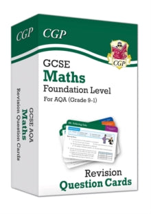 CGP AQA GCSE Maths  GCSE Maths AQA Revision Question Cards - Foundation - CGP Books; CGP Books (Hardback) 18-04-2019 