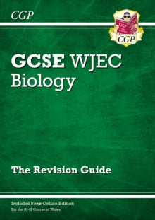 New WJEC GCSE Biology Revision Guide (with Online Edition) - CGP Books; CGP Books (Paperback) 21-08-2019 
