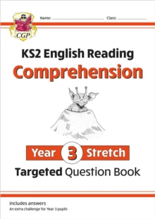 New KS2 English Targeted Question Book: Challenging Reading Comprehension - Year 3 Stretch (+ Ans) - CGP Books; CGP Books (Paperback) 10-08-2021 