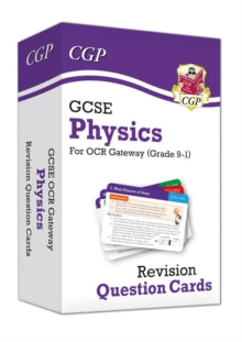 CGP OCR Gateway GCSE Physics  GCSE Physics OCR Gateway Revision Question Cards - CGP Books; CGP Books (Hardback) 08-08-2019 