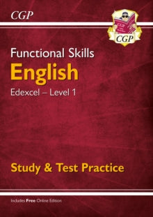 Functional Skills English: Edexcel Level 1 - Study & Test Practice (for 2021 & beyond) - CGP Books; CGP Books (Paperback) 07-08-2019 