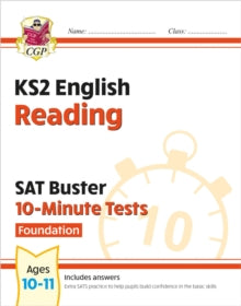 New KS2 English SAT Buster 10-Minute Tests: Reading - Foundation (for the 2022 tests) - CGP Books; CGP Books (Paperback) 13-12-2019 