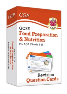 New Grade 9-1 GCSE Food Preparation & Nutrition AQA Revision Question Cards - CGP Books; CGP Books (Mixed media product) 13-12-2019 