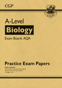 CGP AQA A-Level Biology  A-Level Biology AQA Practice Papers - CGP Books; CGP Books (Paperback) 12-02-2020 