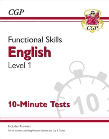 New Functional Skills English Level 1 - 10 Minute Tests (for 2020 & beyond) - CGP Books; CGP Books (Paperback) 28-02-2020 