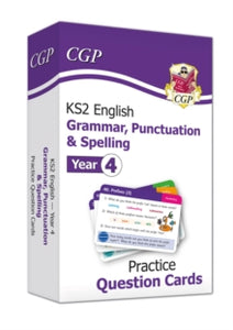 New KS2 English Practice Question Cards: Grammar, Punctuation & Spelling - Year 4 - CGP Books; CGP Books (Mixed media product) 28-05-2020 
