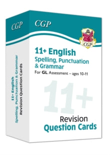 New 11+ GL Revision Question Cards: English Spelling, Punctuation & Grammar - Ages 10-11 - CGP Books; CGP Books (Mixed media product) 13-05-2020 