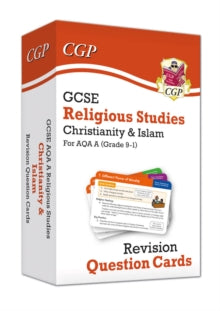 CGP AQA A GCSE RS  GCSE AQA A Religious Studies: Christianity & Islam Revision Question Cards - Christian Pountain; CGP Books (Hardback) 27-08-2020 