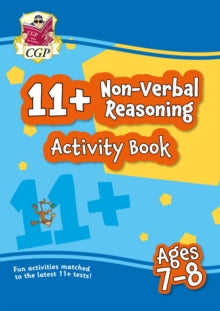 New 11+ Activity Book: Non-Verbal Reasoning - Ages 7-8 - CGP Books; CGP Books (Paperback) 03-06-2020 