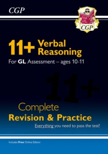 CGP GL 11+ Ages 10-11  11+ GL Verbal Reasoning Complete Revision and Practice - Ages 10-11 (with Online Edition) - CGP Books; CGP Books (Mixed media product) 29-07-2020 