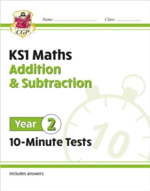 New KS1 Maths 10-Minute Tests: Addition and Subtraction - Year 2 - CGP Books; CGP Books (Paperback) 02-09-2020 