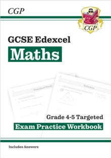CGP Edexcel GCSE Maths  GCSE Maths Edexcel Grade 4-5 Targeted Exam Practice Workbook (includes Answers) - CGP Books; CGP Books (Paperback) 08-08-2022 