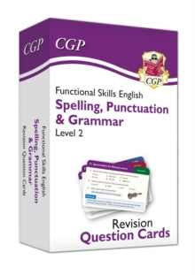 New Functional Skills English Revision Question Cards: Spelling, Punctuation & Grammar - Level 2 - CGP Books; CGP Books (Mixed media product) 20-10-2020 