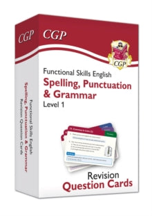 New Functional Skills English Revision Question Cards: Spelling, Punctuation & Grammar - Level 1 - CGP Books; CGP Books (Mixed media product) 05-11-2020 