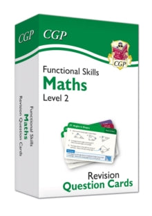 New Functional Skills Maths Revision Question Cards - Level 2 - CGP Books; CGP Books (Mixed media product) 20-11-2020 