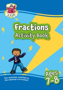 New Fractions Maths Activity Book for Ages 7-8 (Year 3): perfect for learning at home - CGP Books; CGP Books (Paperback) 04-12-2020 