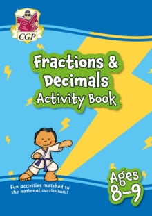 New Fractions & Decimals Maths Activity Book for Ages 8-9 (Year 4): perfect for learning at home - CGP Books (Paperback) 15-12-2020 