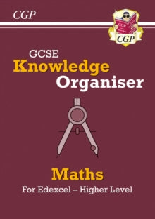 CGP Edexcel GCSE Maths  GCSE Maths Edexcel Knowledge Organiser - Higher - CGP Books; CGP Books (Paperback) 05-05-2021 