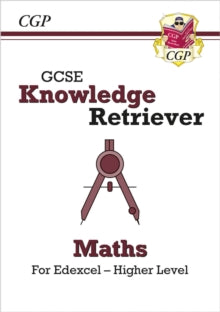 CGP Edexcel GCSE Maths  GCSE Maths Edexcel Knowledge Retriever - Higher - CGP Books; CGP Books (Paperback) 05-05-2021 