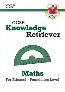 CGP Edexcel GCSE Maths  GCSE Maths Edexcel Knowledge Retriever - Foundation - CGP Books; CGP Books (Paperback) 06-05-2021 