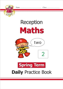 CGP Reception Daily Workbooks  Reception Maths Daily Practice Book: Spring Term - CGP Books; CGP Books (Paperback) 06-05-2021 