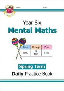CGP Year 6 Daily Workbooks  KS2 Mental Maths Year 6 Daily Practice Book: Spring Term - CGP Books; CGP Books (Paperback) 08-12-2021 