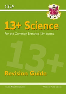 CGP 13+ ISEB Common Entrance  13+ Science Revision Guide for the Common Entrance Exams - CGP Books; CGP Books (Paperback) 09-08-2021 