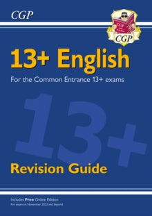 CGP 13+ ISEB Common Entrance  13+ English Revision Guide for the Common Entrance Exams - CGP Books; CGP Books (Paperback) 21-07-2021 